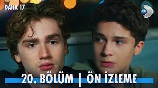 Daha 17 20. Bölüm Ön İzleme I Teoman, Aras’ın anısını kendi anısı gibi anlattı! 