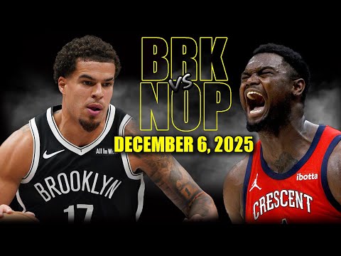 Brooklyn Nets vs New Orleans Pelicans Full Game Highlights – December 6, 2025 | NBA Season