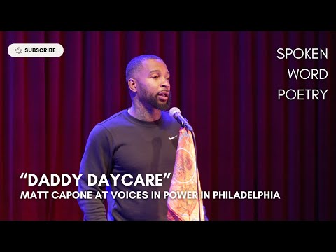 Matt Capone - "Daddy Daycare" @ Voices In Power | Spoken Word Poetry