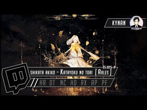 osu! : shikata akiko - Katayoku no tori [Arles] (A)