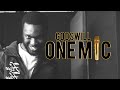 GODSWILL ONE MIC FREESTYLE (LONDON EDITION)