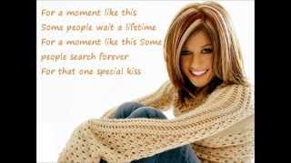 Kelly Clarkson A moment like this with LYRICS