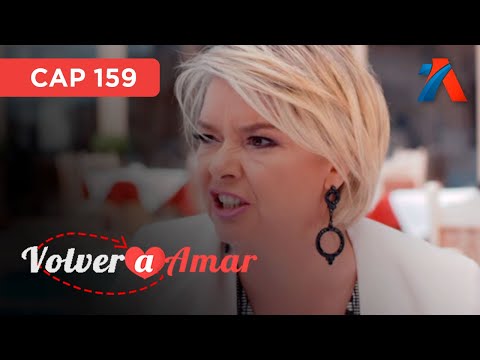 Volver a Amar - Avance Martes 13/06/2023