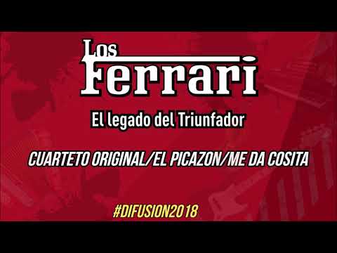 Cuarteto original- El picazon- Me da cosita / Los Ferrari