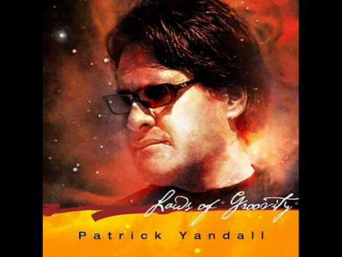 Patrick Yandall - Yearning for Your Love