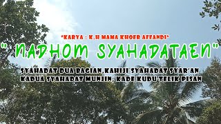 Download lagu SYAHADAT DUA BAGEAN - KA HIJI SYAHADAT SYAR'AN || FULL NADHOM SYAHADATAEN || VERSI AHMAD RIPA'I mp3