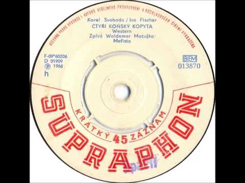 Waldemar Matuška & Mefisto - Čtyři koňský kopyta [1966 Vinyl Records 45rpm]