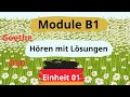 Module B1 Neu || Einheit 01 || Hören B1 || Hören mit Lösungen || Goethe - ÖSD