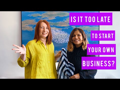 Too LATE to START your OWN BUSINESS? You are the only one who thinks so