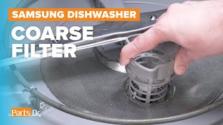 How to Replace Coarse Filter Part # DD81-02291A on Your Samsung Dishwasher