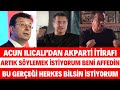 ACUN ILICA'DAN AKPARTİ İTİRAFI ARTIK HERKES BU GERÇEĞİ BİLSİN İSTEDİM ANLATTI SURVİVOR SEDA SAYAN