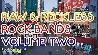 Bongo Boy Records - 'Raw & Reckless Rock Bands, Volume Two by Various Artists
