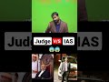 Judge Vs Ias