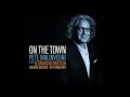 On The Town - Pete Malinverni Plays Leonard Bernstein