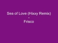 Sea of Love (Hixxy Remix) 