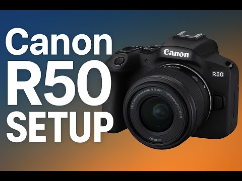 How to Set Up the Canon R50 | Complete Beginner Tutorial