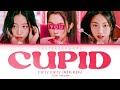 FIFTY FIFTY (피프티 피프티) & YOU AS A MEMBER | CUPID (Twin Version) | [Karaoke] Color Coded