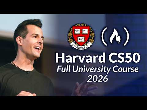 Harvard CS50 (2026) – Full Computer Science University Course