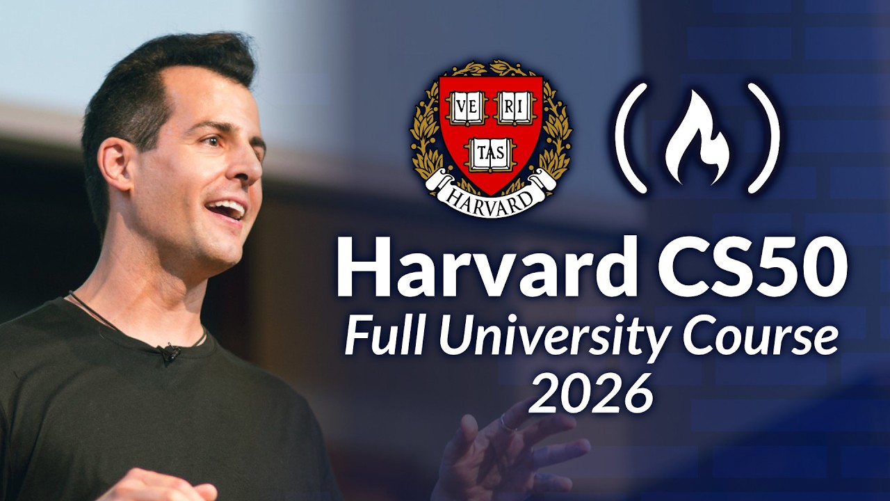 Harvard CS50 (2026) – Full Computer Science University Course