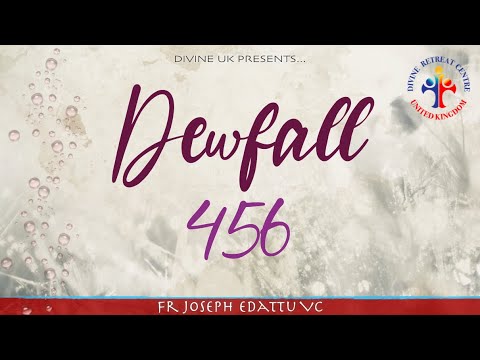 Dewfall 456 - The problem with fear
