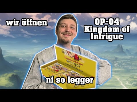 One Piece Kingdom of Intrigue OP-04 deutsch opening