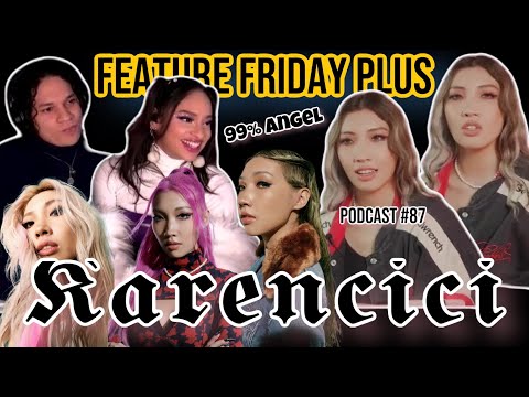 Feature Friday Plus #86 Karencici| Idol Training in China, PANTHEPACK, Chinese Hip Hop & RnB