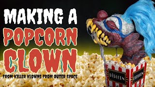 Making a Popcorn Clown from Killer Klowns from Outer Space