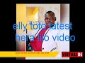 Elly Toto Hera Lilo Latest Video