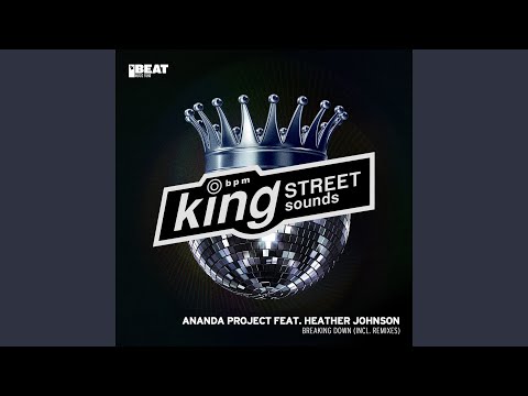 Breaking Down (Louie's King Street Break Down Mix)