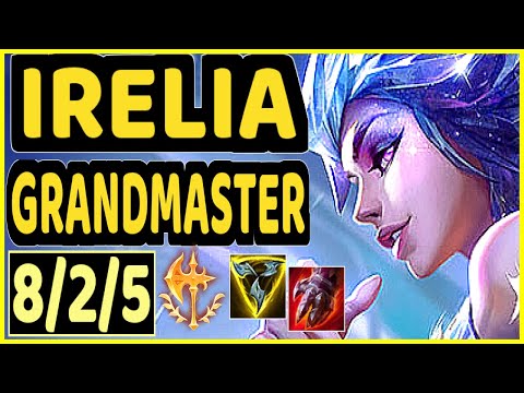IRELIA - 8/2/5 KDA MID GAMEPLAY - KR Ranked GRANDMASTER