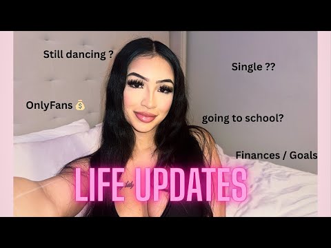 LIFE UPDATES: why we broke up / finances / love life / dancing & more