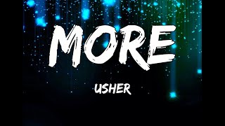 Usher-More-Lyrics