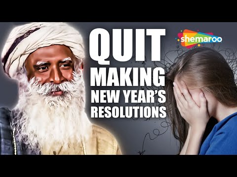 Quit making new year's resolutions | Sadhguru | Shemaroo Spiritual Life