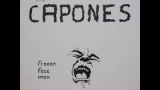 The Capones - Frozen Face Man