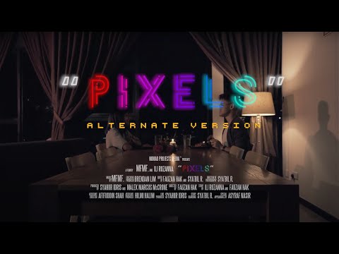 [MV] MFMF., Ili Ruzanna, ASYRFNSIR - Pixels (Alternate Version)