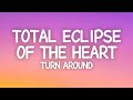Bonnie Tyler - Total Eclipse of the Heart (Lyrics) Turn Around