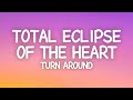 Bonnie Tyler Total Eclipse Of The Heart Lyrics Turn Around