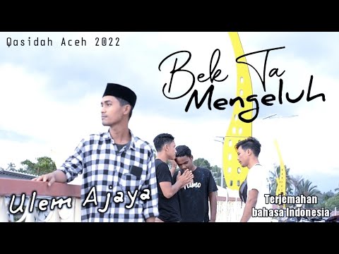 Ulem Ajaya - Bek Mengeluh ( Official Musik Video )