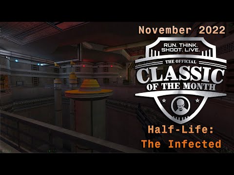 Half-Life: The Infected ► Half-Life Classic of the Month