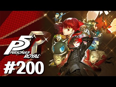 Persona 5: The Royal Playthrough with Chaos part 200: Confidant Gains