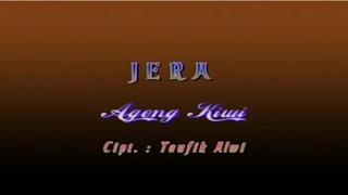 Download lagu Ageng Kiwi - Jera (Dangdut Ria Indosiar 2000)  mp3