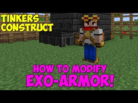 How To: Modify Exo Armor! Part 2 - Tinkers Construct