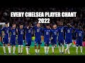 Every Chelsea Chant for Current Players (+Lyrics) - 2022