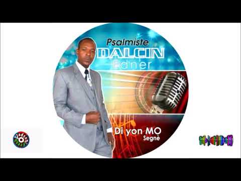 DI YON MO SEGNE - EDNER DALCIN HAITIAN GOSPEL MUSIC COUNTRY GOSPEL SONGS 2019 ( FRESH GOSPEL TV )