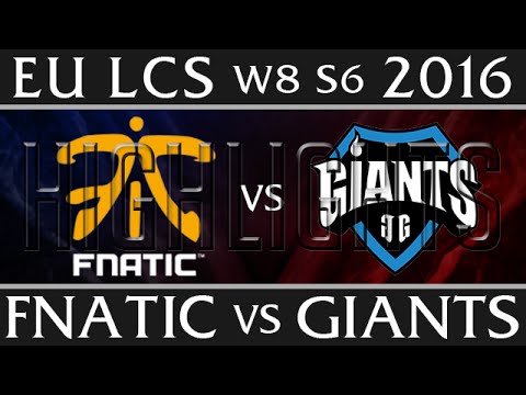 Fnatic vs Giants Highlights | EU LCS W8D1 2016 Spring S6 | FNC vs GIA Week 8