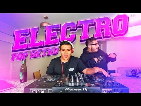 ELECTRO POP RETRO (Rihanna, Calvin Harris, Icona Pop, Galantis) Feat. @DjDashPeru