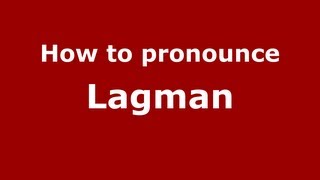 How to pronounce Lagman