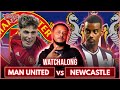 Man United 3-2 Newcastle | Premier League | Watchalong W/Troopz