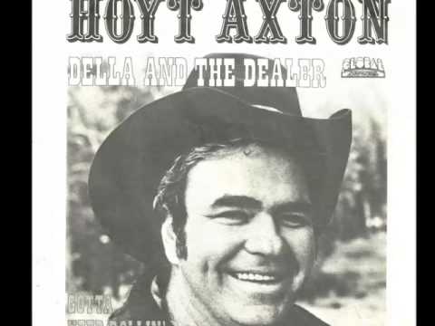 Della and the Dealer - Hoyt Axton