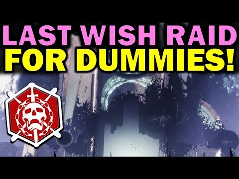 Destiny 2: LAST WISH RAID FOR DUMMIES! Complete Raid Guide & Walkthrough!